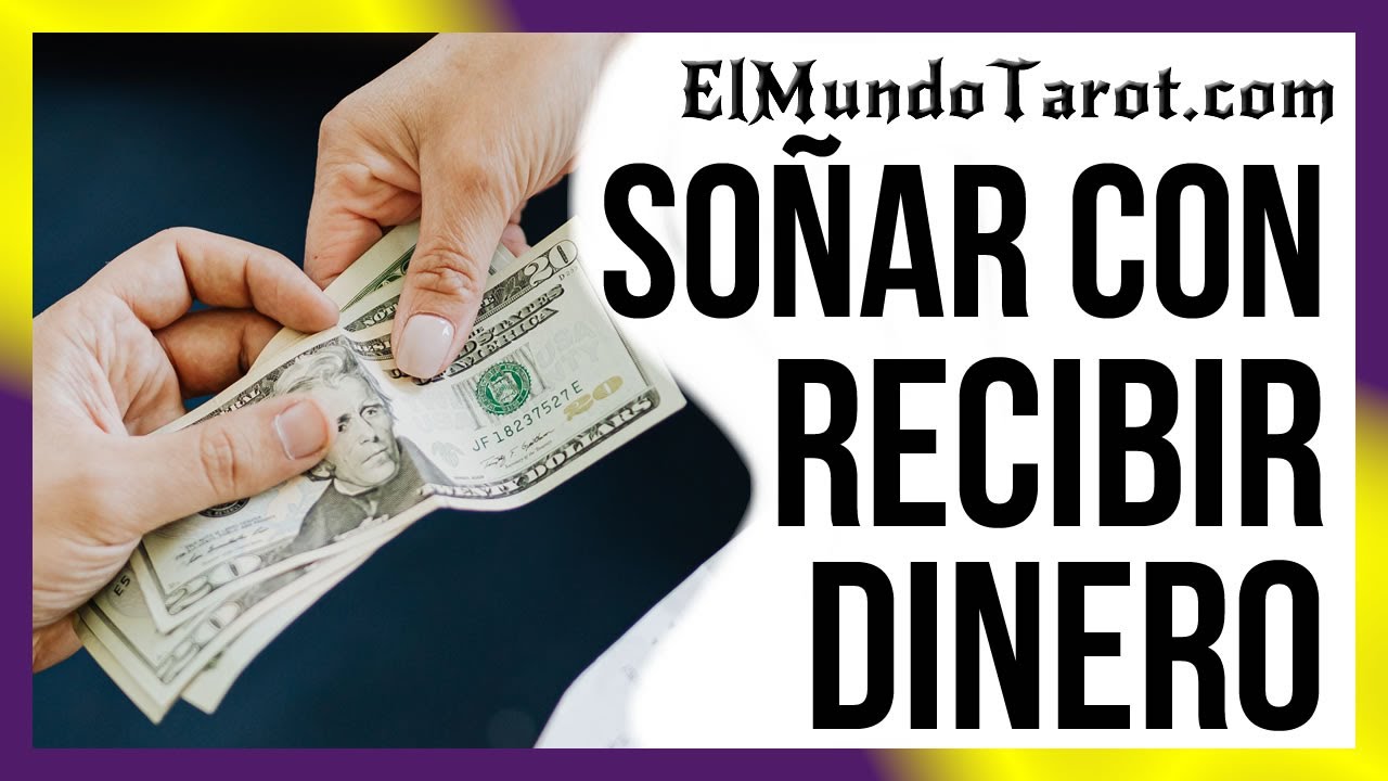 Significado De So Ar Con Recibir Dinero Interpretaci N Y Gu A Completa