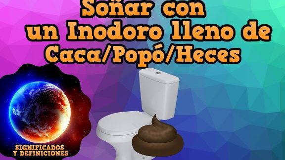 que significa sonar con caca en la taza del bano