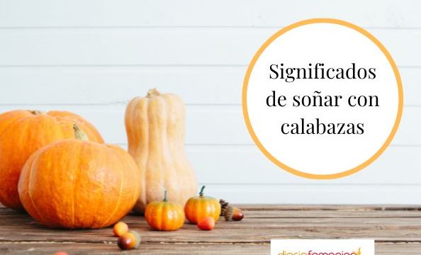 que significa sonar con calabazas