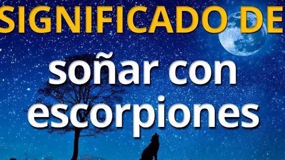 que significa sonar con escorpiones segun la biblia