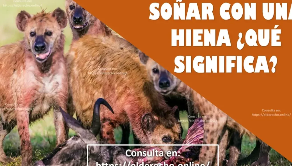 que significa sonar con hienas