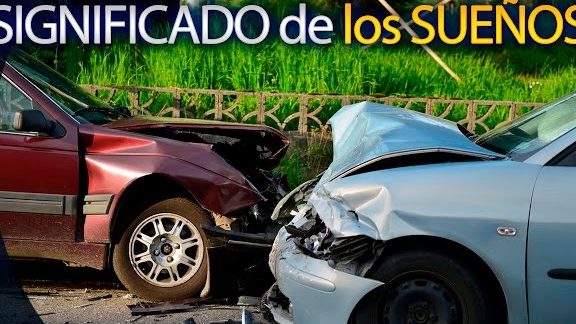 que significa sonar con accidente automovilistico