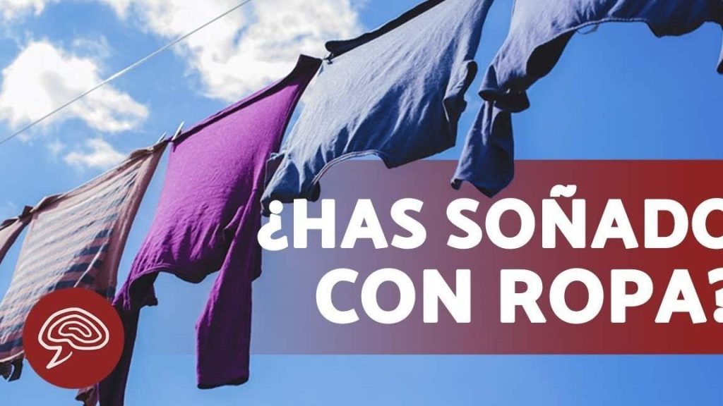 que significa sonar con ropa tendida