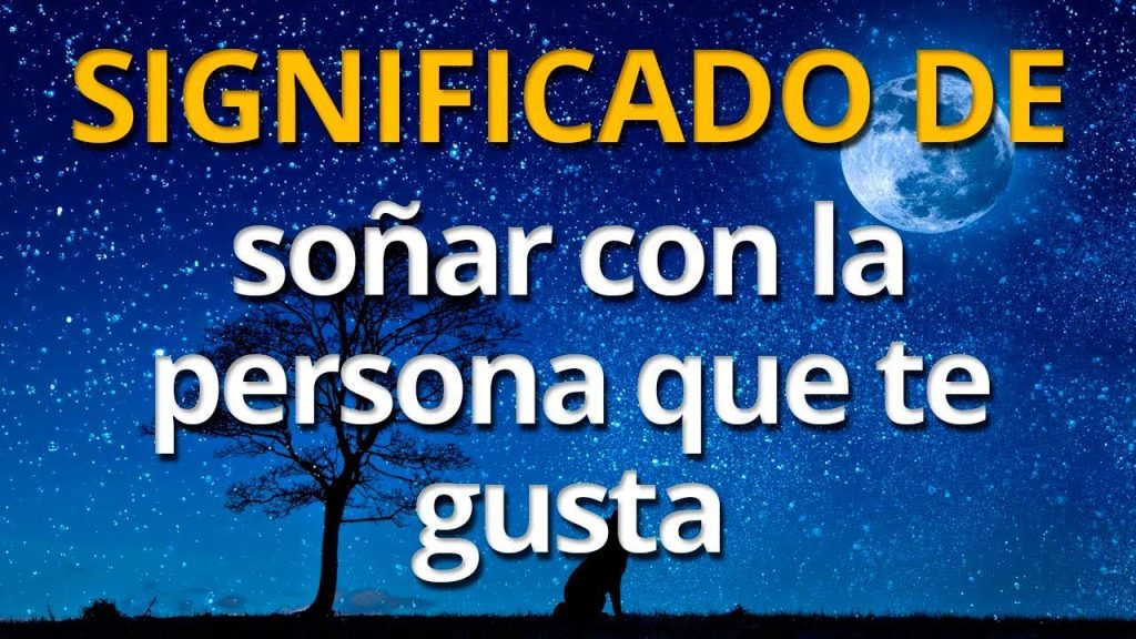 frases de sonar con la persona que te gusta