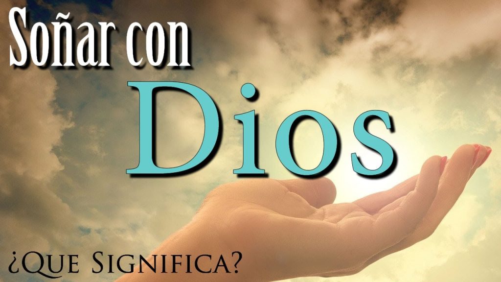 que significa sonar con dios que me habla