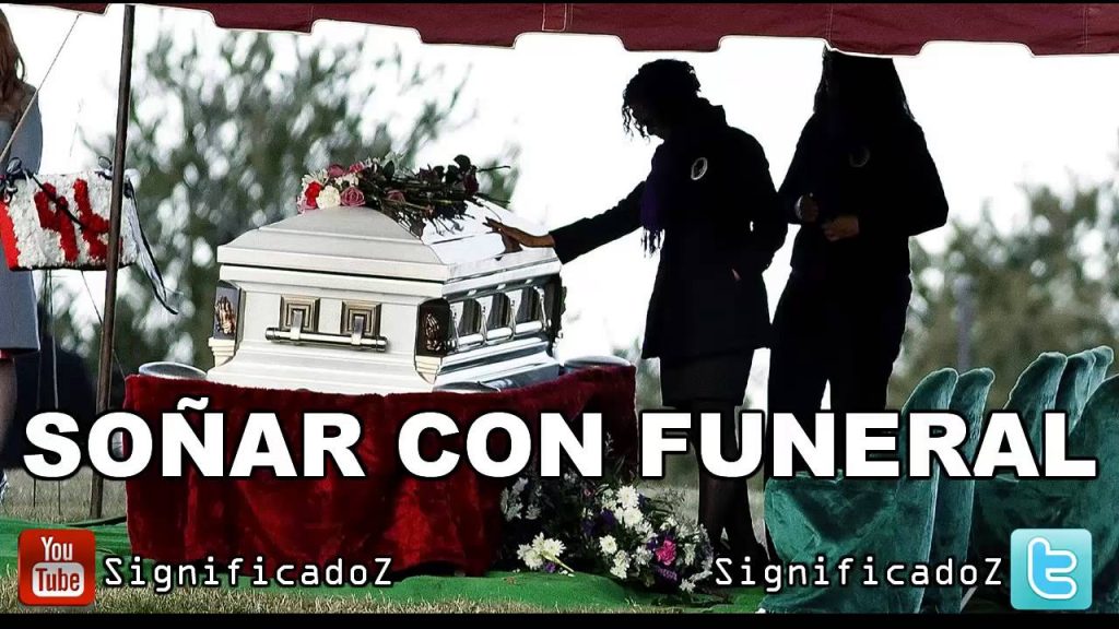 que significa sonar con funeral