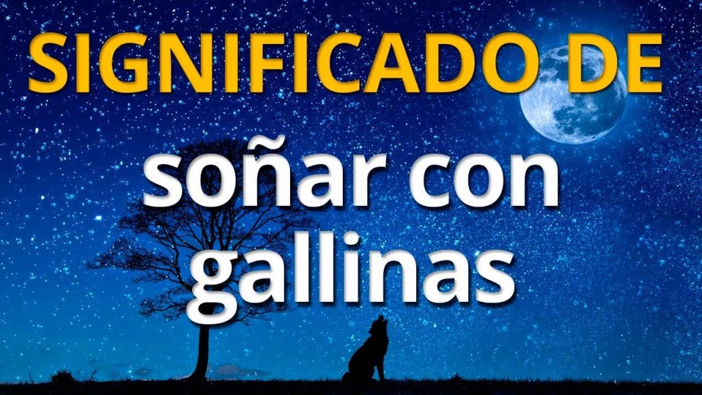 que significa sonar con gallina