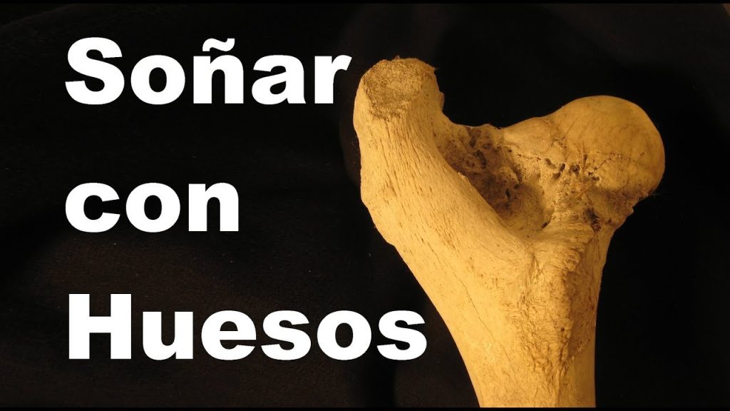 que significa sonar con huesos humanos