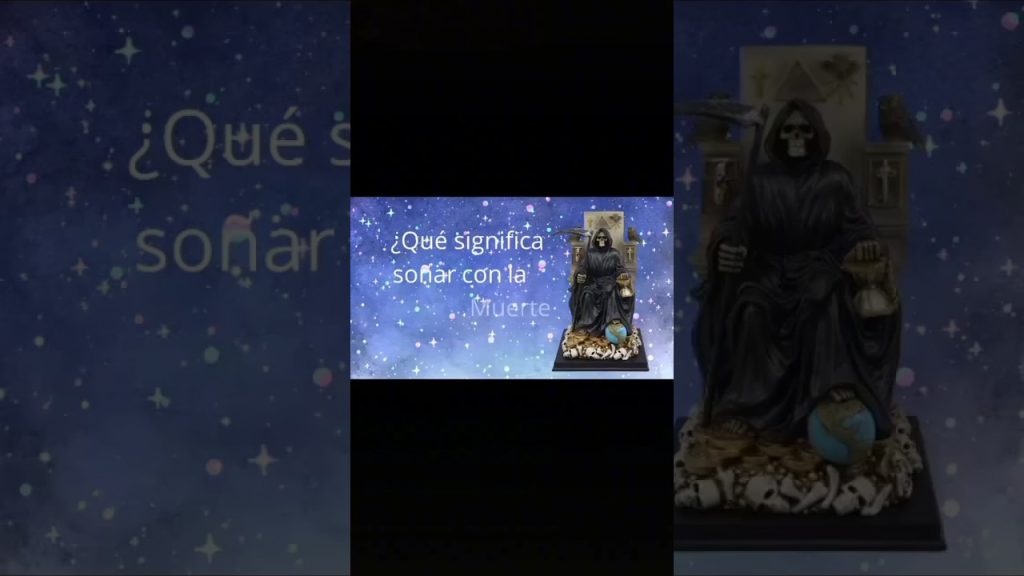 que significa sonar con la santa muerte negra 1