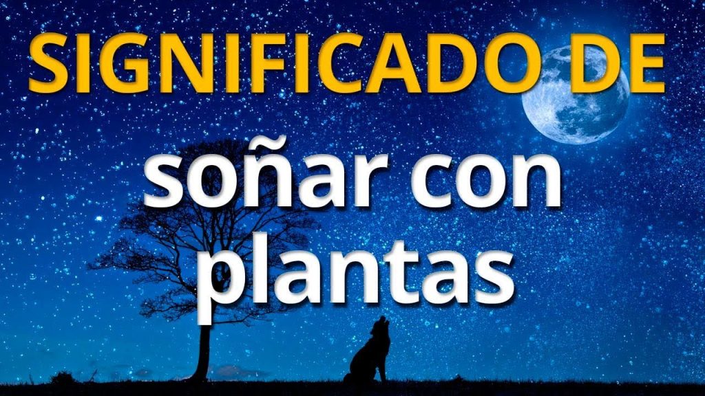 que significa sonar con plantas verdes