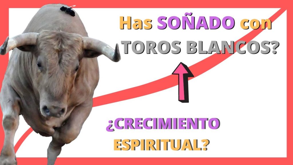 que significa sonar con toro blanco