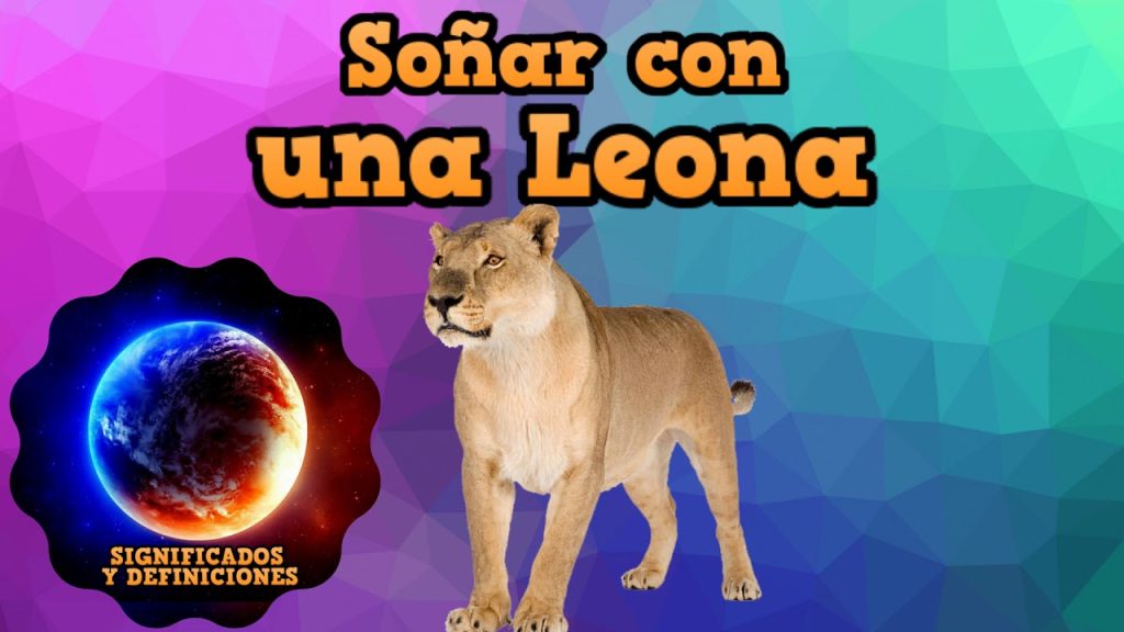 que significa sonar con una leona