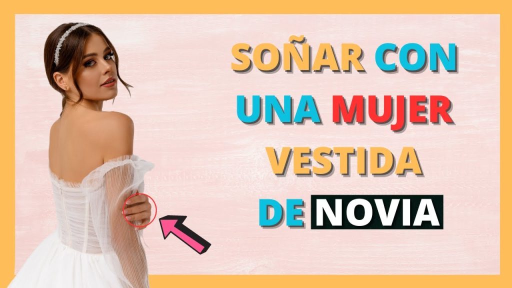 que significa sonar con una mujer vestida de novia