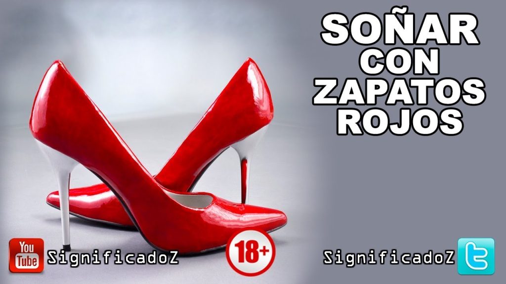 que significa sonar con zapatos rojos