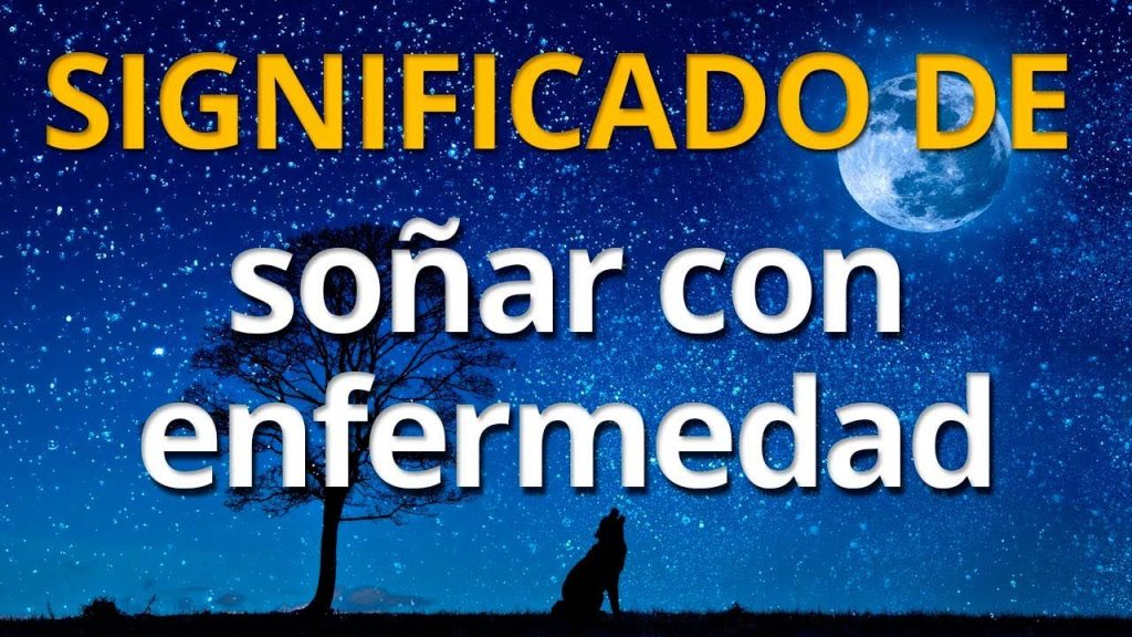 significado de sonar con enfermedad