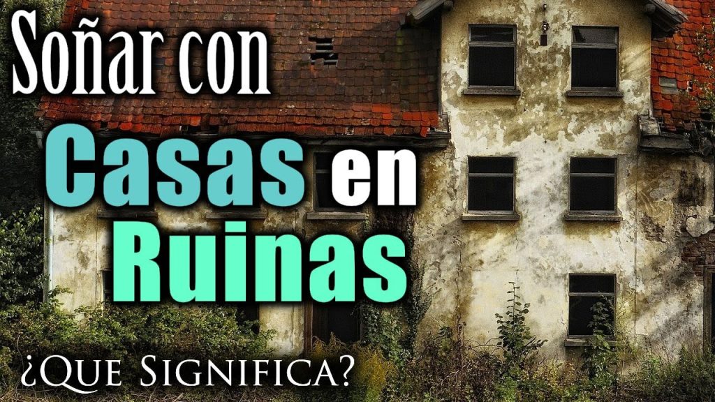 sonar con casa ajena destruida