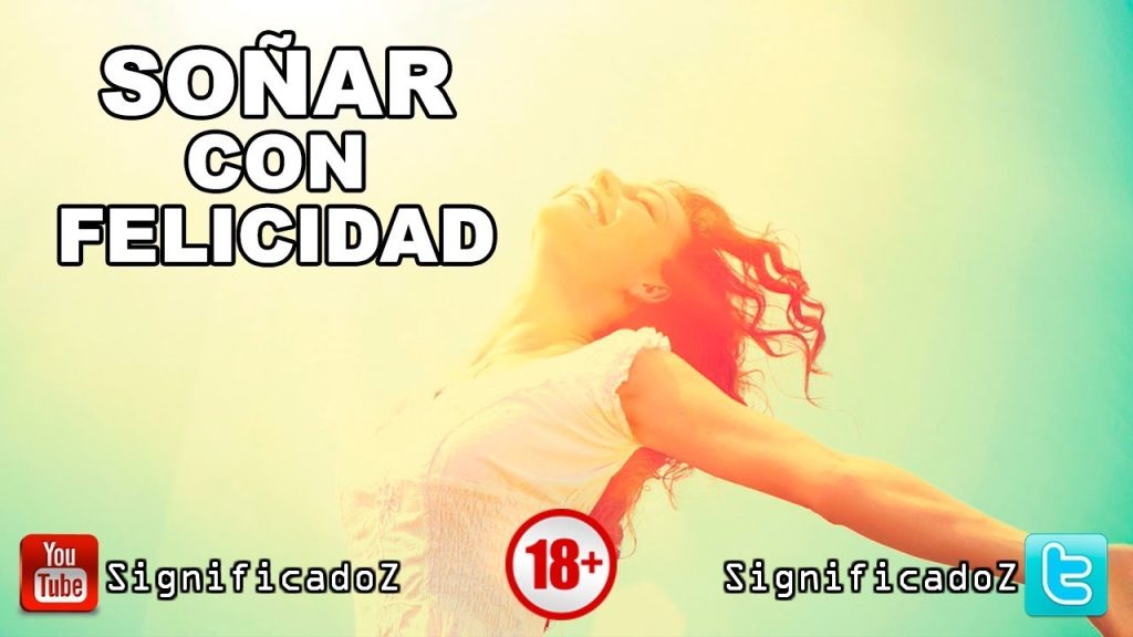 sonar con felicidad