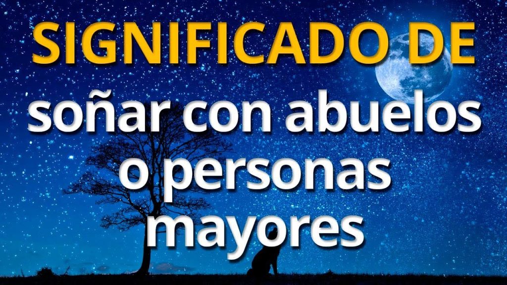 sonar con persona mayor