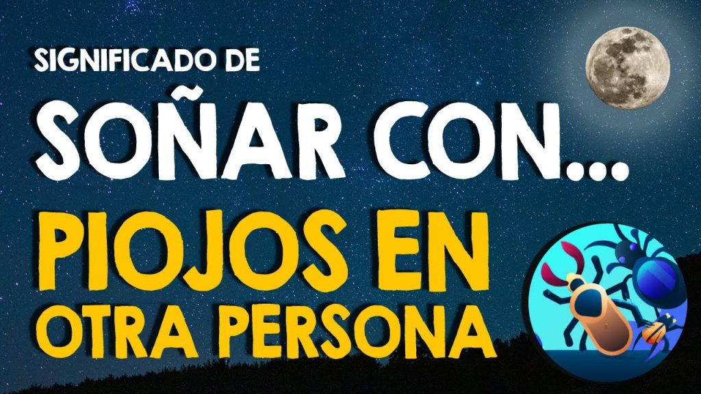 sonar con piojos en otra persona 2