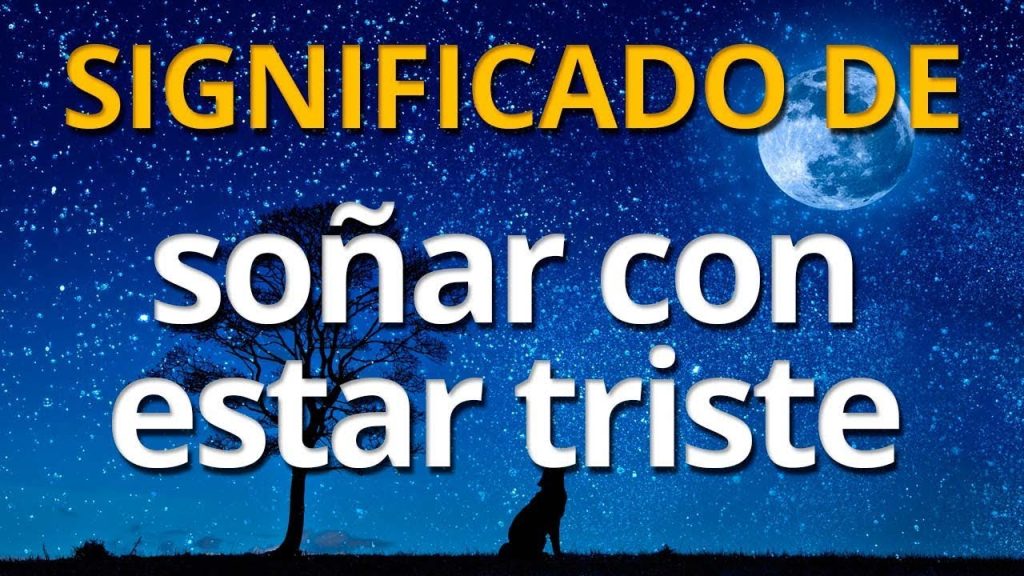 sonar con tristeza