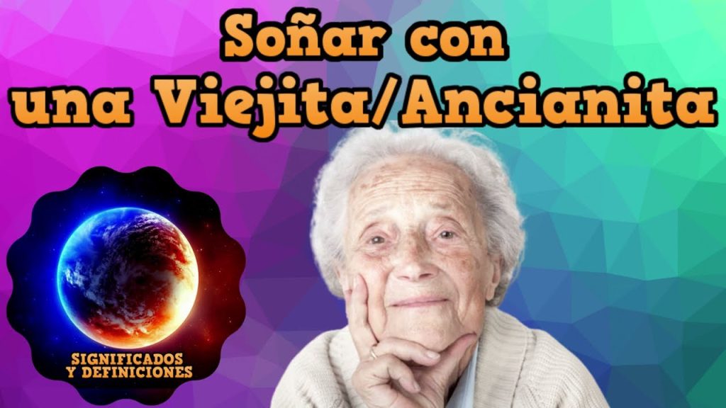 sonar con una anciana desconocida