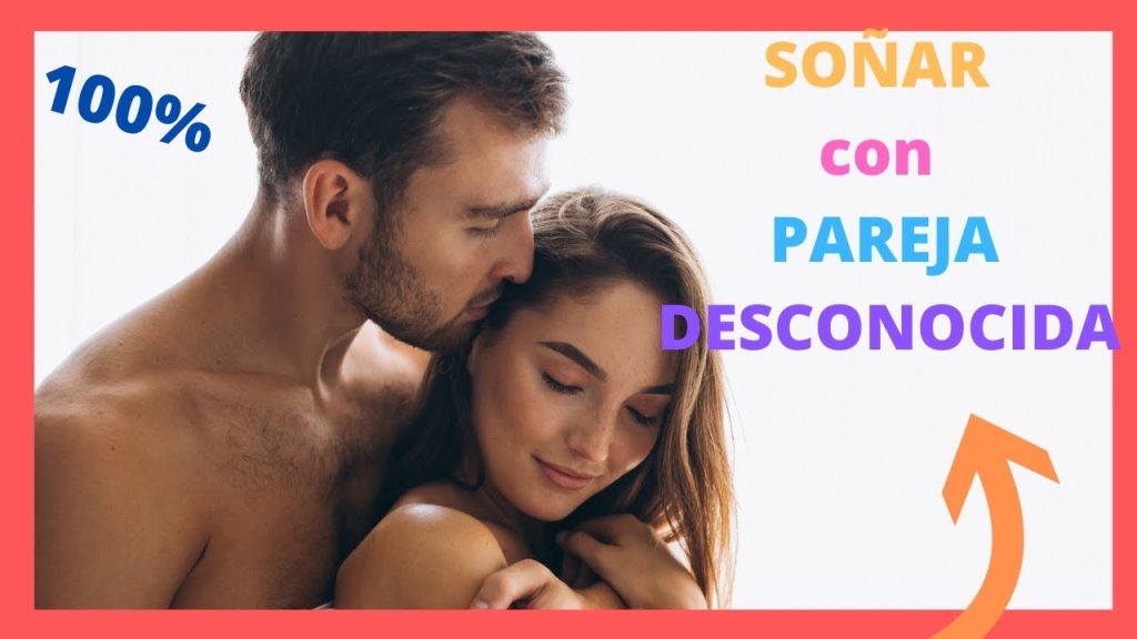 sonar con una nueva pareja desconocida