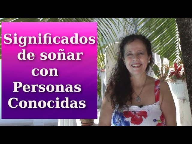 sonar con una persona conocida 1