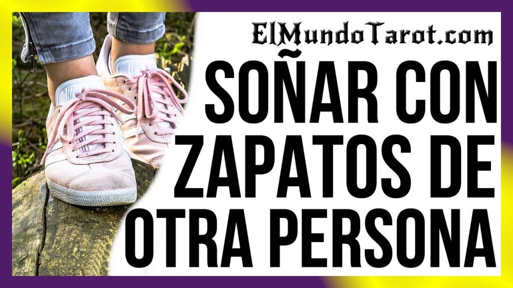 sonar con zapatos de otra persona