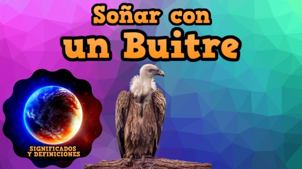 que significa sonar con buitres