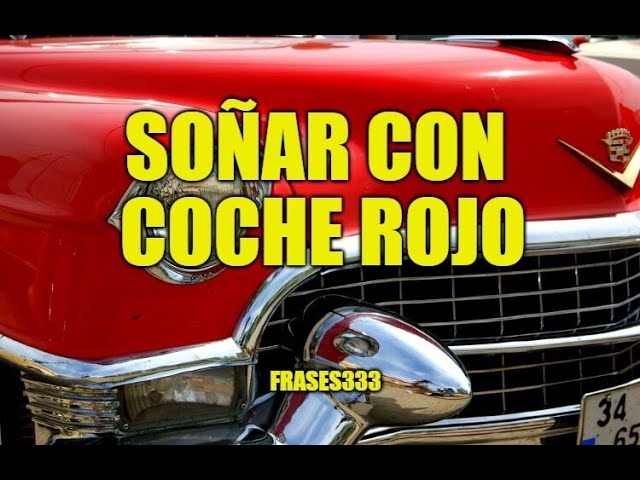 sonar con un carro rojo