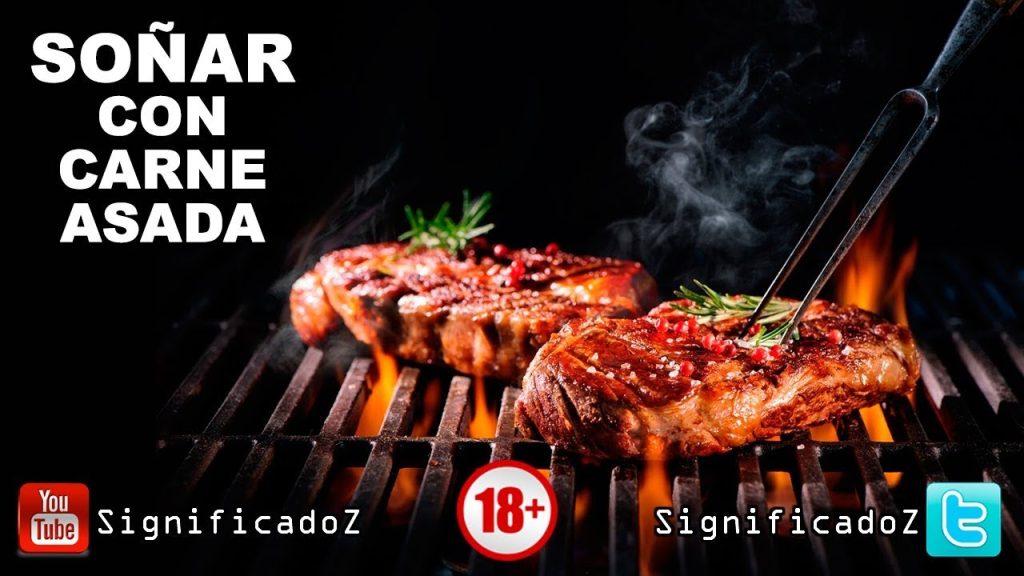 que es sonar con carne asada