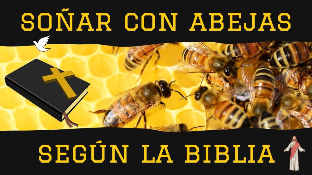 que significa sonar con abejas segun la biblia