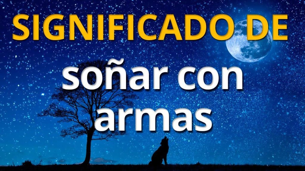 que significa sonar con armas