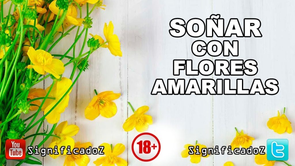 que significa sonar con flores amarillas