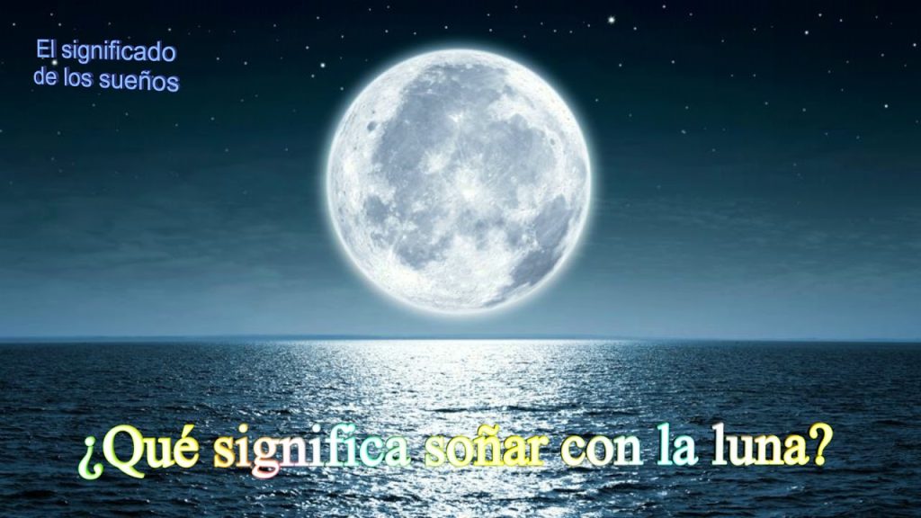 que significa sonar con la luna