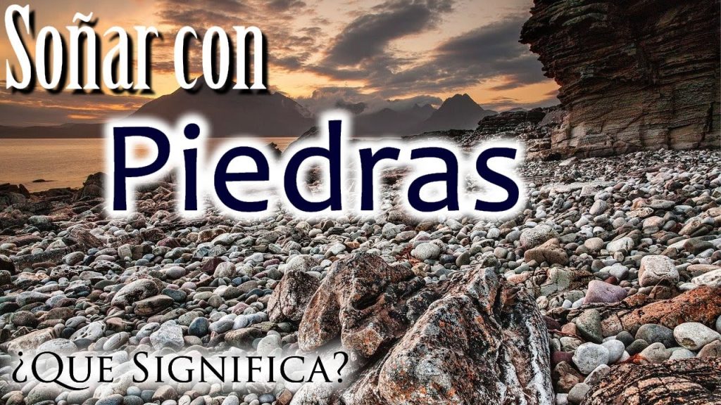 que significa sonar con piedras