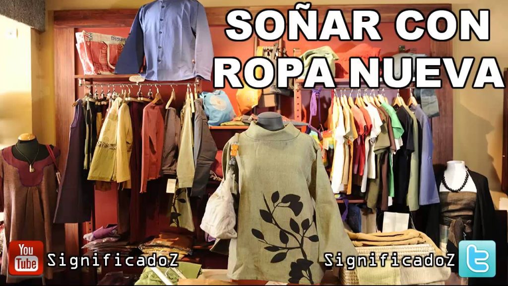 que significa sonar con ropa nueva