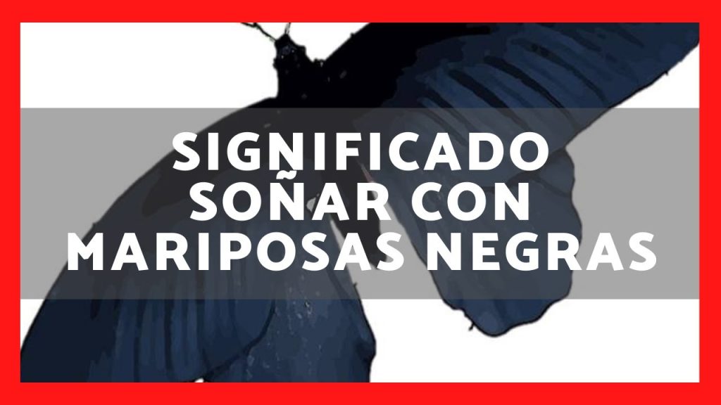 que significa sonar con una mariposa negra