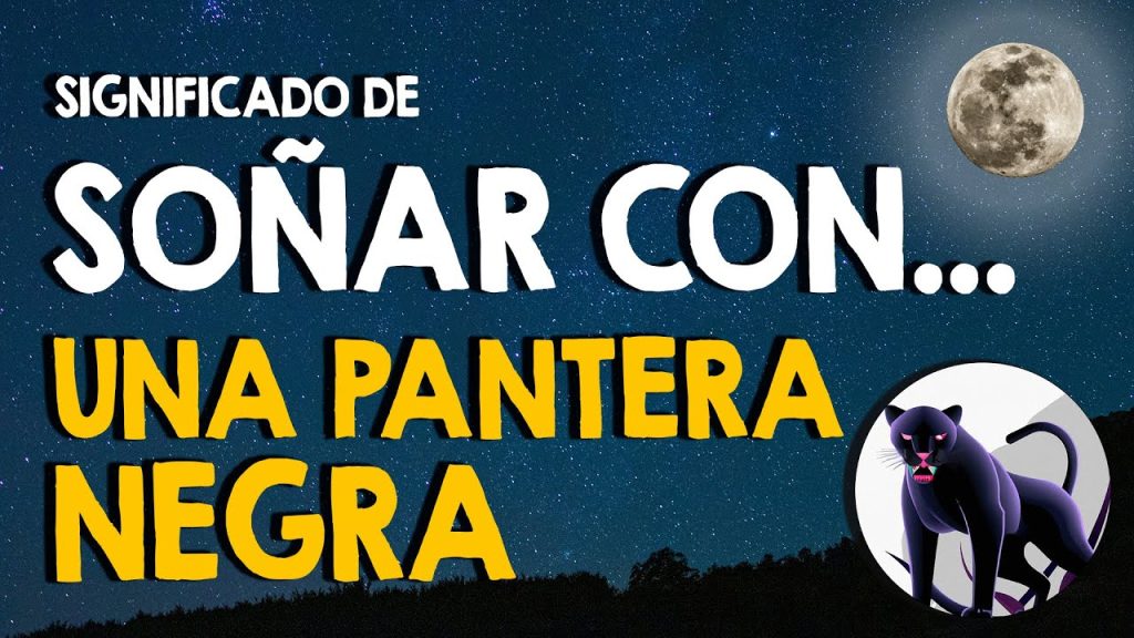 que significa sonar con una pantera negra