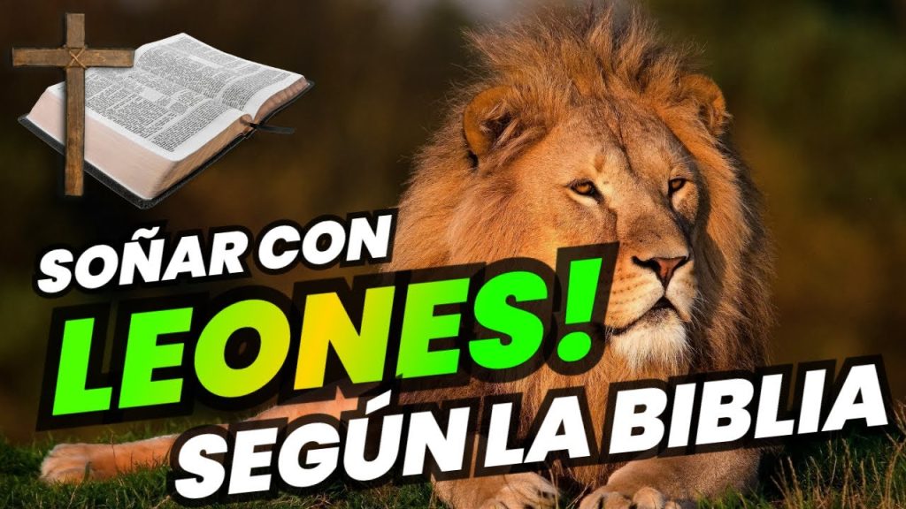 significado biblico de sonar con leones