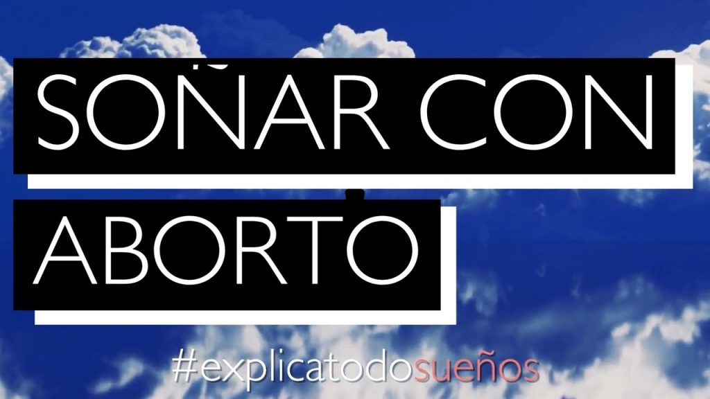 sonar con abortar