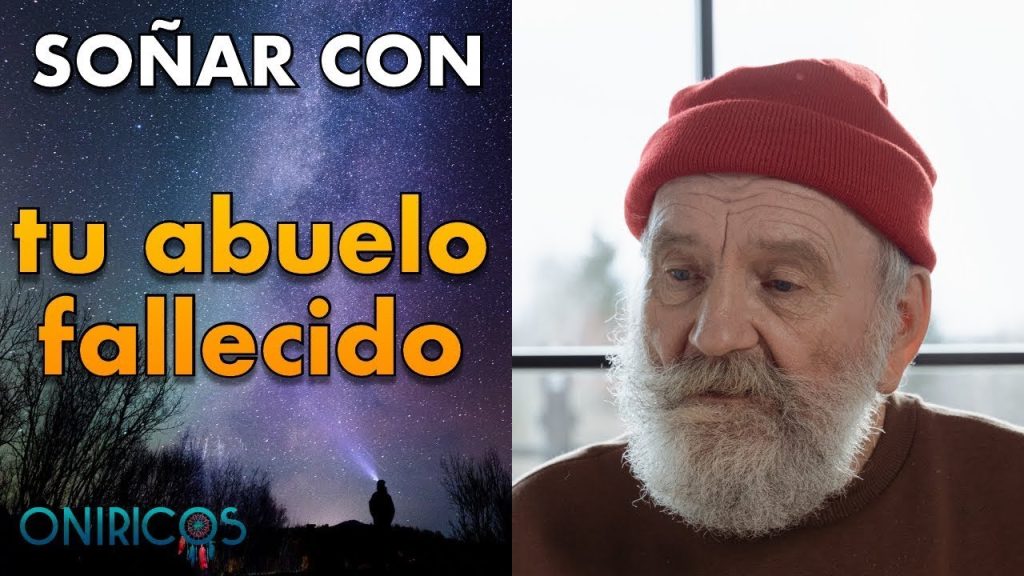 sonar con abuelo fallecido