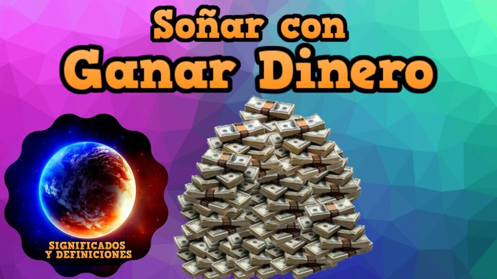 sonar con ganar dinero