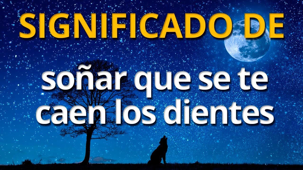 Soñar con que se caen los dientes