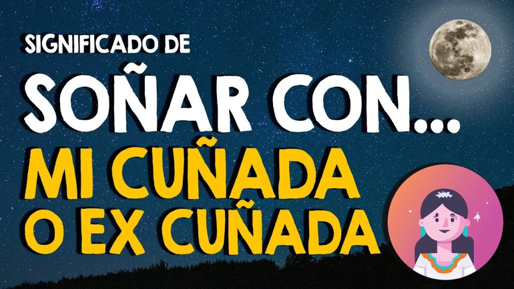 que significa sonar con excunada 2