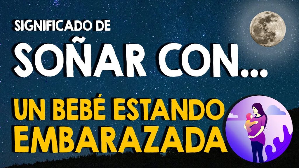 que significa sonar con un bebe recien nacido estando embarazada 1